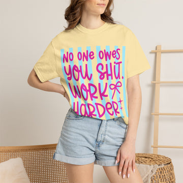 No One Owes You Sh*t Graphic Tee